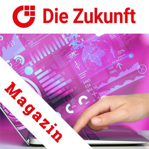 Die Zukunft | Das Magazin
